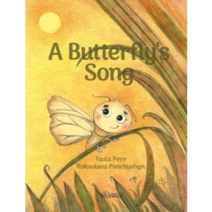 A Butterfly's Song by Tuula Pere