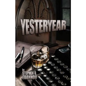 Yesteryear by Stephen Eoannou