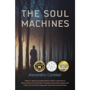 The Soul Machines by Alexandru Czimbor