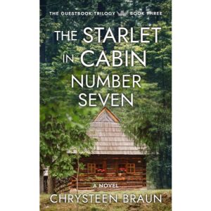 The Starlet in Cabin Number Seven by Chrysteen Braun