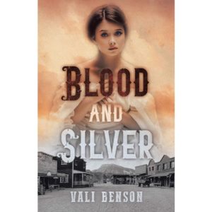 Blood and Silver by Vali Benson