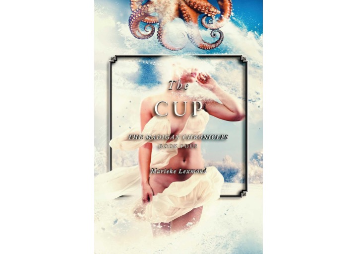 The Cup, The Madigan Chronicles #4 by Marieke Lexmond