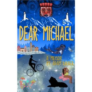 Dear Michael by Adam Lieber