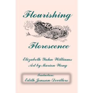 Flourishing / Florescence by Elizabeth Williams